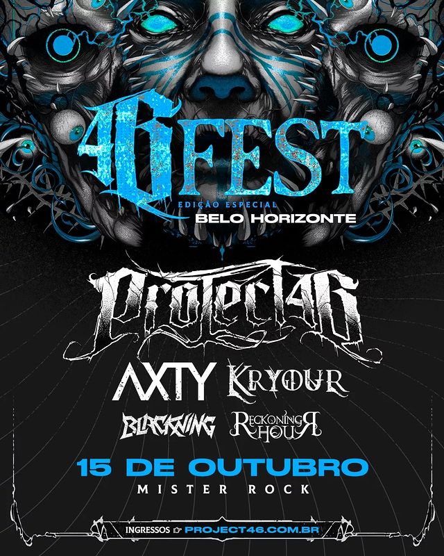 PROJECT46 | AXTY | KRYOUR | BLACKNING | RECKONING HOUR – BELO HORIZONTE (MG)