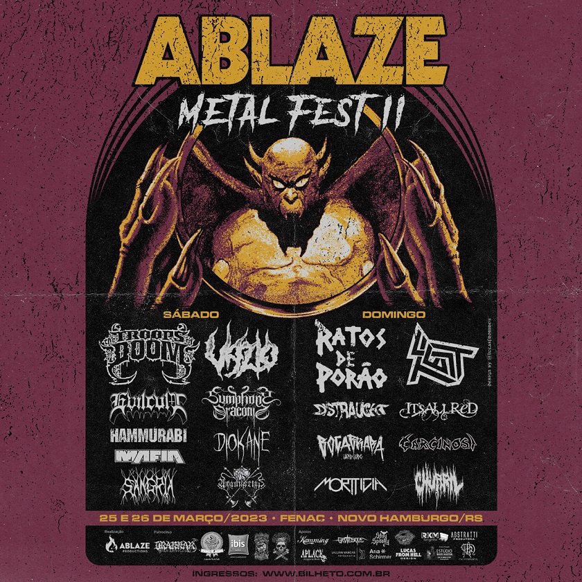 “ABLAZE METAL FEST II” – The Troops of Doom, Vazio, Evilcult, Symphony Draconis, Hammurabi, Diokane, Mafia, Sangria, Amaduscias (NOVO HAMBURGO/RS)