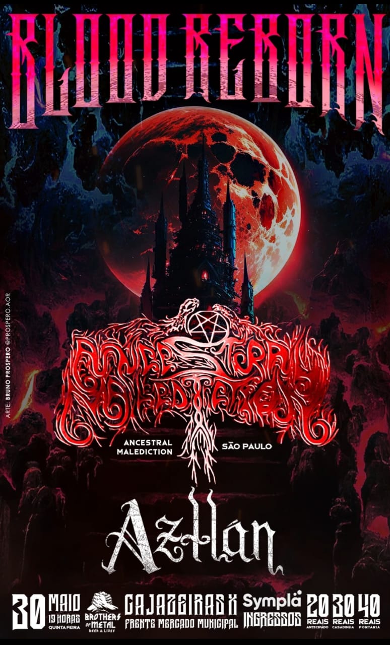 “BLOOD REBORN” – AZTLÁN | ANCESTRAL MALEDICTION – SALVADOR (BA)