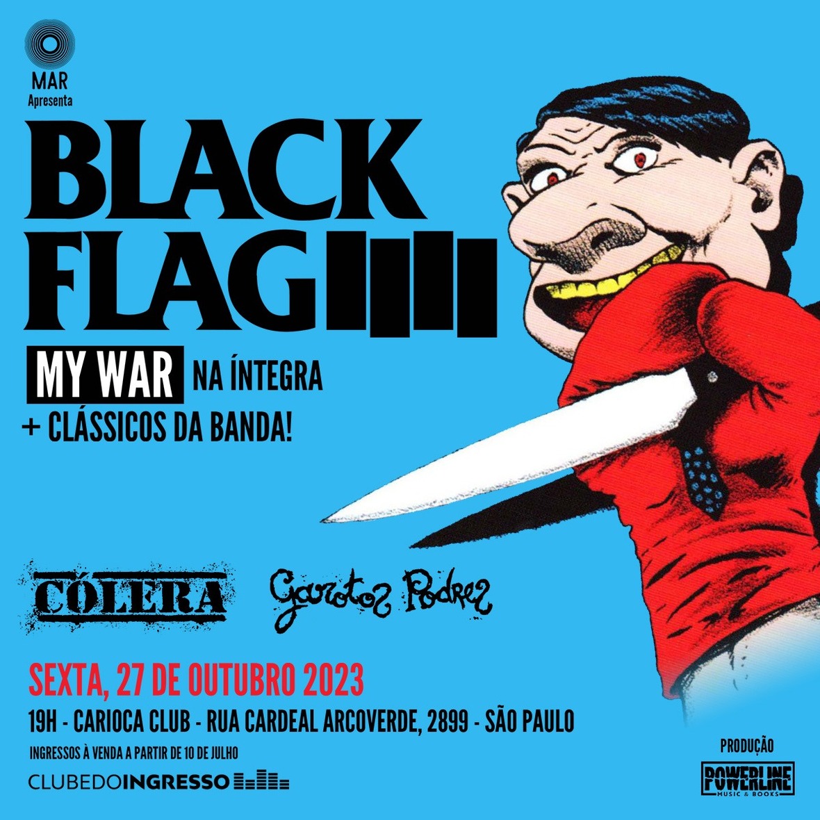BLACK FLAG | CÓLERA | GAROTOS PODRES – SÃO PAULO/SP