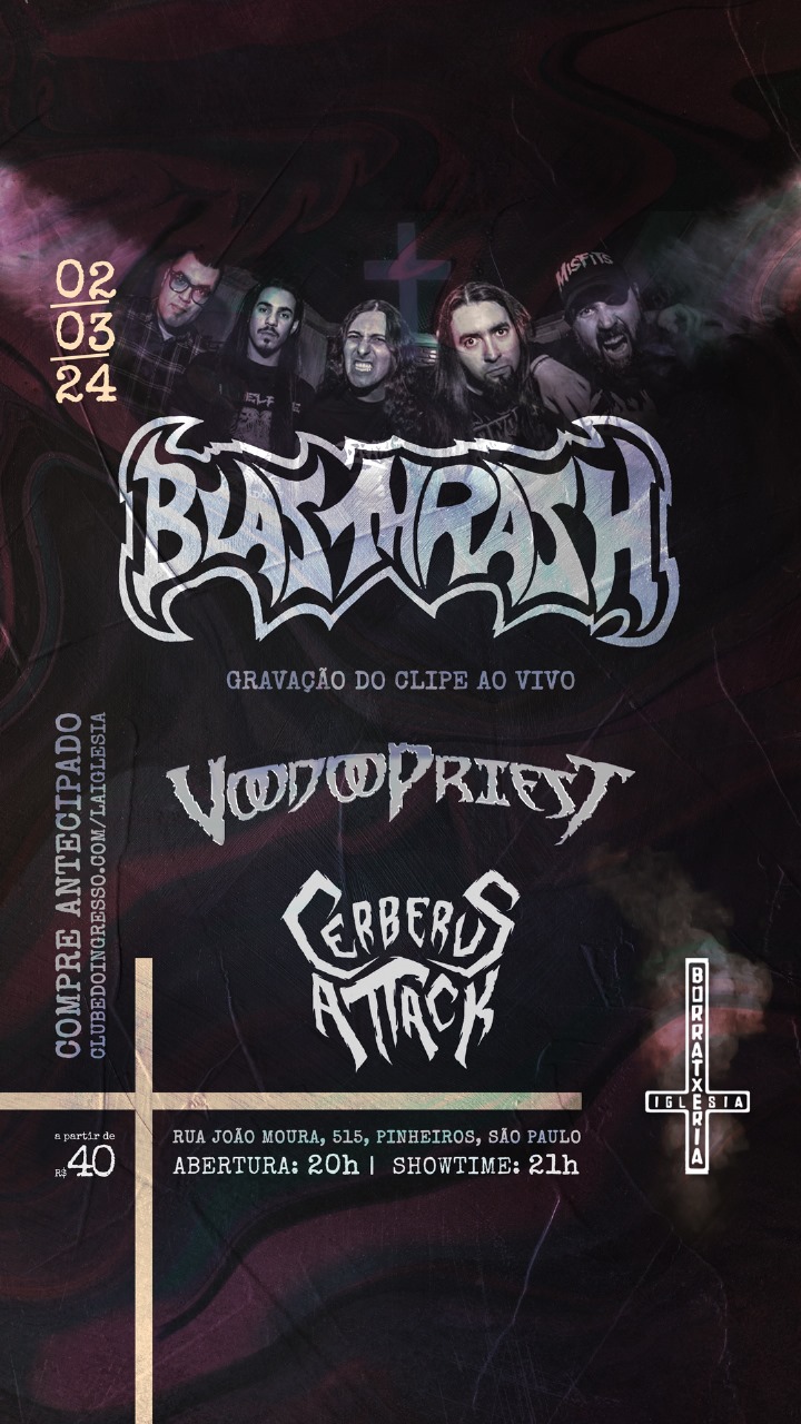 BLASTHRASH | VOODOOPRIEST | CERBERUS ATTACK – SÃO PAULO (SP)