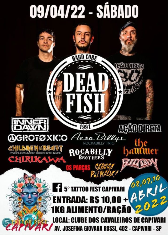 5° TATTOO FEST CAPIVARI – DEAD FISH | AÇÃO DIRETA | AGROTÓXICO | THE HAMMER | CABEÇA PILHADA (CAPIVARI/SP)