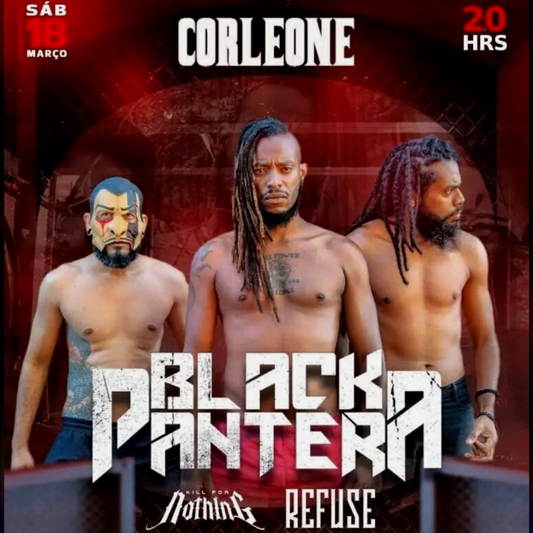 BLACK PANTERA | KILL FOR NOTHING | REFUSE (ARARAQUARA/SP)