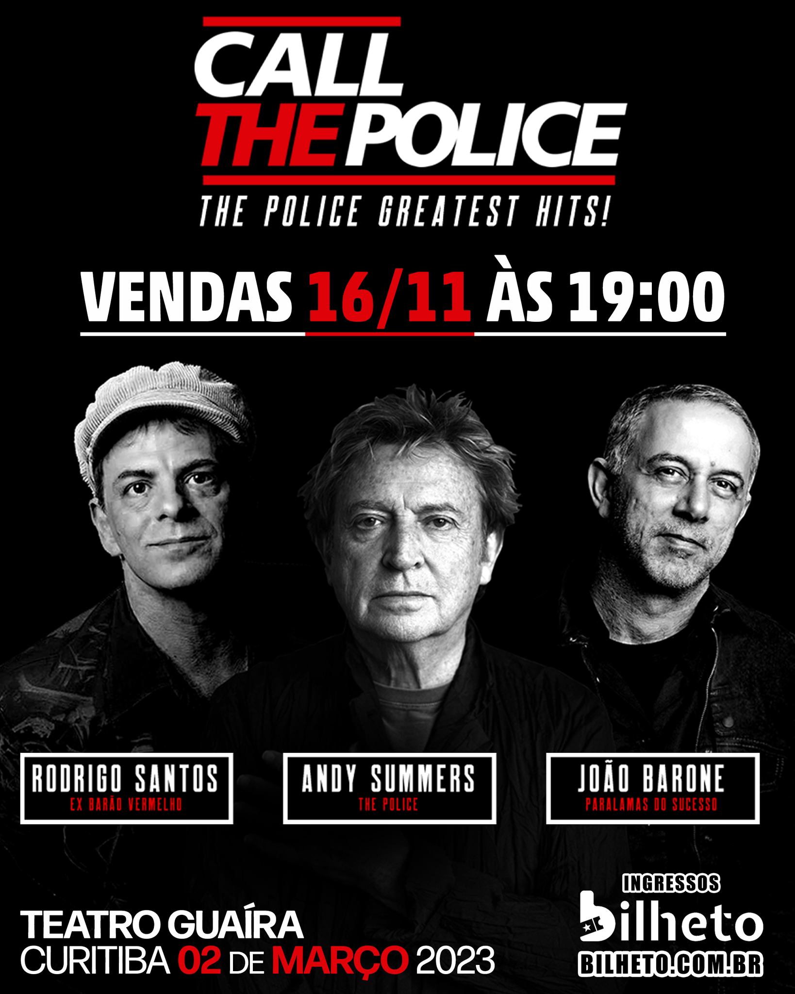 CALL THE POLICE (CURITIBA/PR)