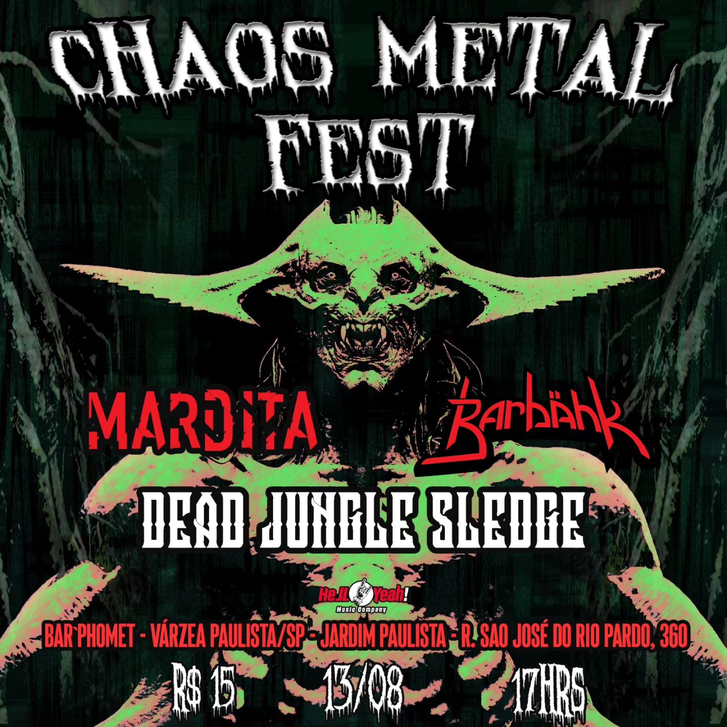 CHAOS METAL FEST: MARDITA | BARBÄHK | DEAD JUNGLE SLEDGE – VÁRZEA PAULISTA/SP