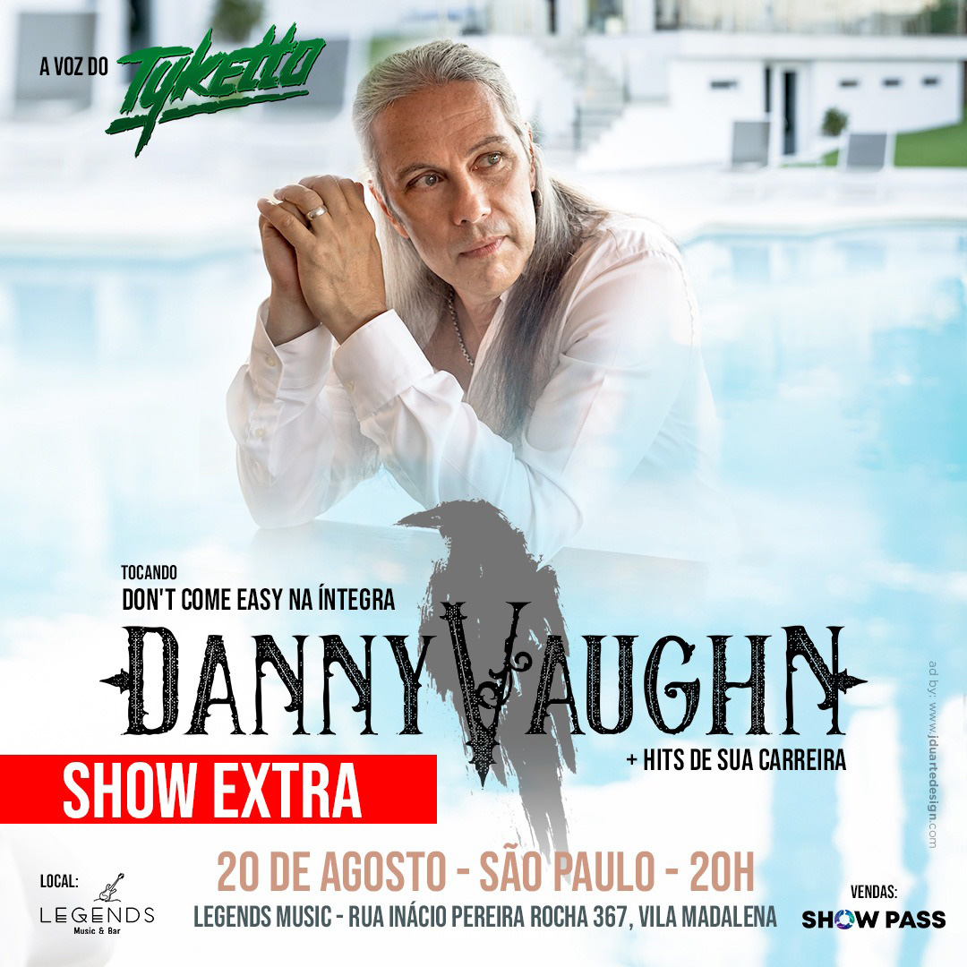 DANNY VAUGHN – A VOZ DO TYKETTO (SÃO PAULO/SP)