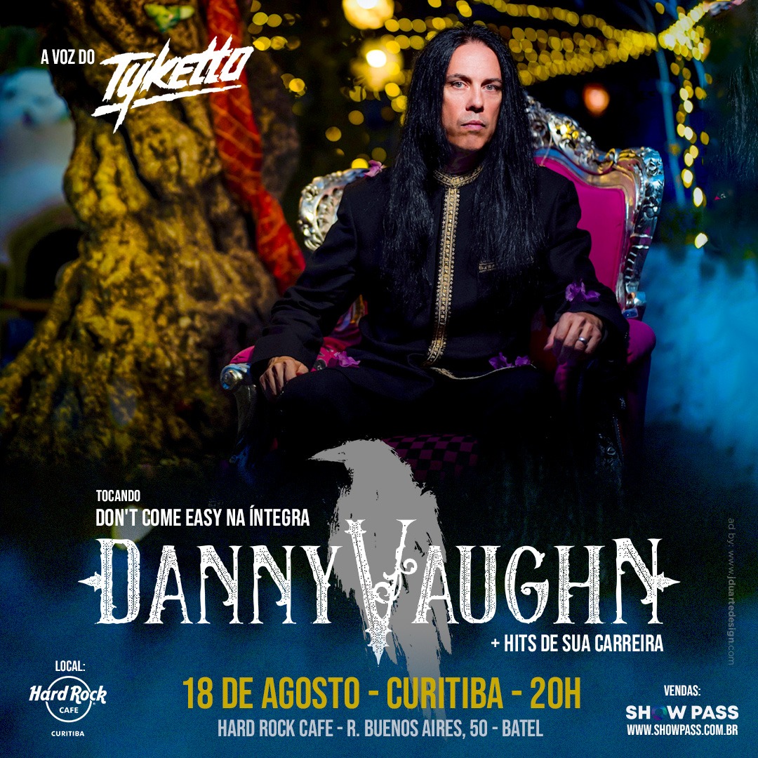 DANNY VAUGHN – A VOZ DO TYKETTO (CURITIBA/PR)