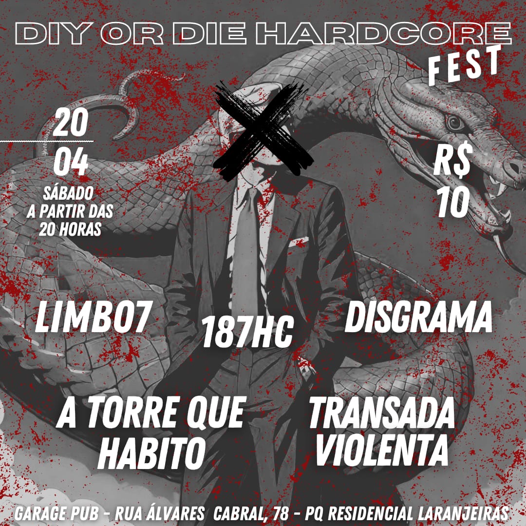 DIY OR DIE HARDCORE FEST: LIMBO7 | 187HC | DISGRAMA | A TORRE QUE HABITO | TRANSADA VIOLENTA – SERRA (ES)