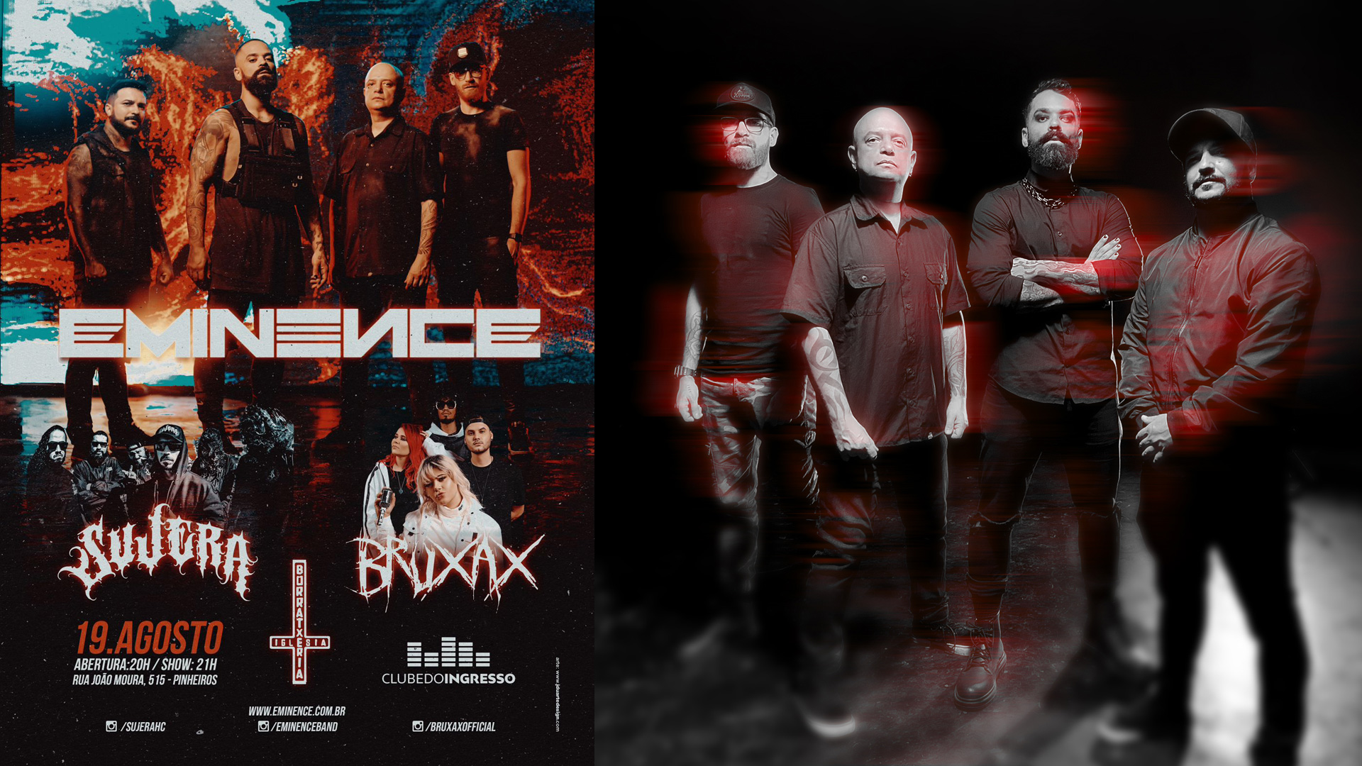 EMINENCE | SUJERA | BRUXAX (SÃO PAULO/SP)
