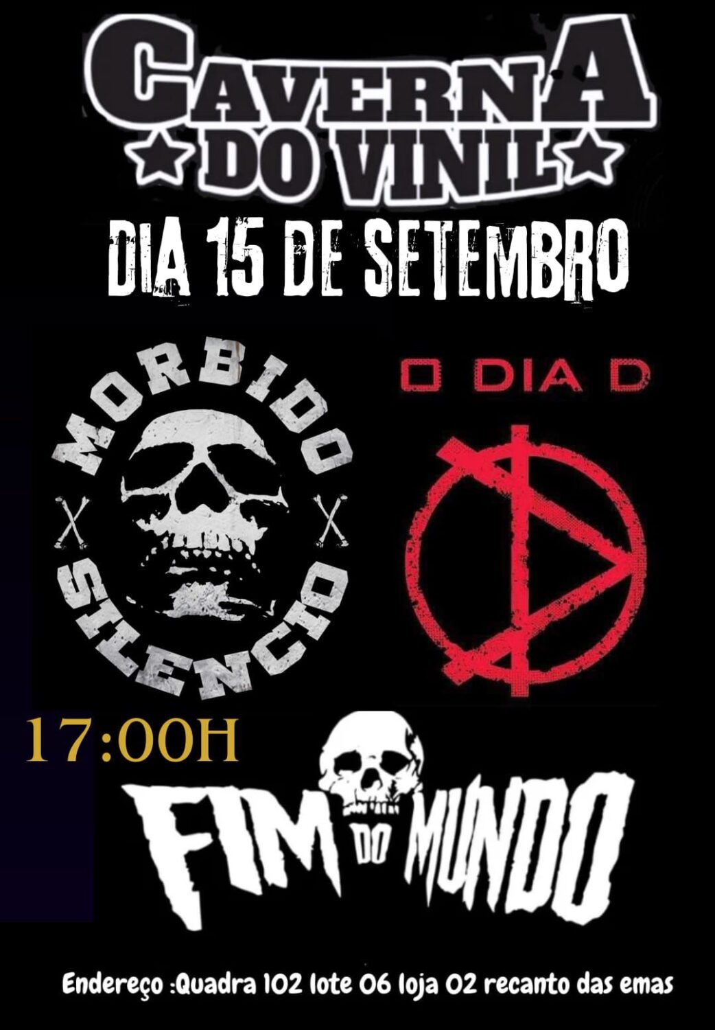 FIM DO MUNDO | MÓRBIDO SILÊNCIO | O DIA D – RECANTO DAS EMAS (DF)