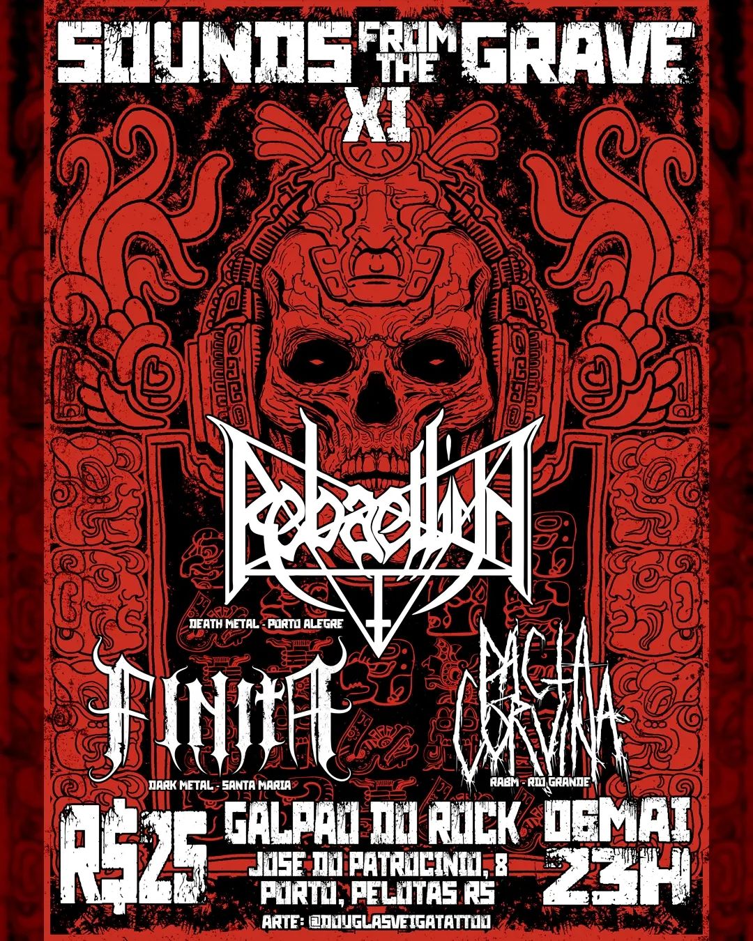 SOUNDS FROM THE GRAVE XI – FINITA | REBAELLIUN | PACTA CORVINA (PELOTAS/RS)