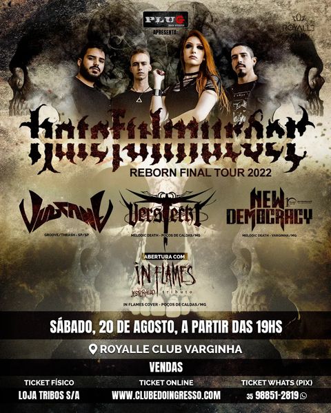 HATEFULMURDER, NEW DEMOCRACY, VERSTECKT, VULCANE E JESTERHEAD (VARGINHA/MG)