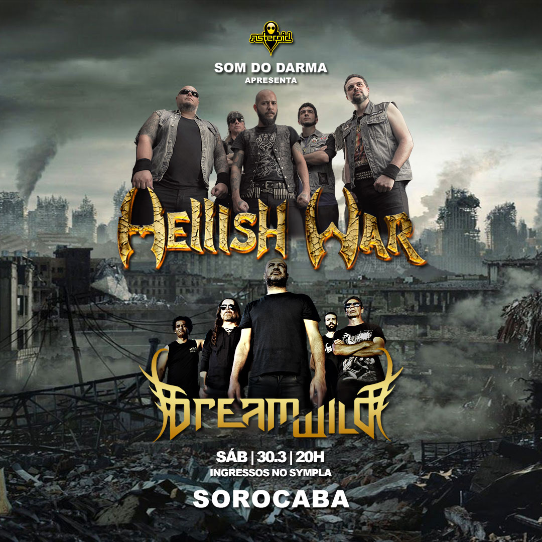 HELLISH WAR | DREAM WILD – SOROCABA (SP)