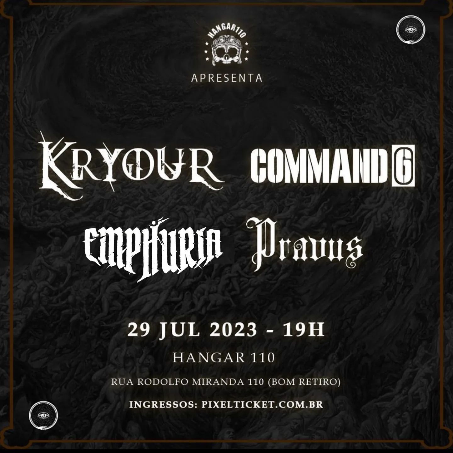 KRYOUR | COMMAND6 | EMPHURIA | PRAVUS – SÃO PAULO/SP