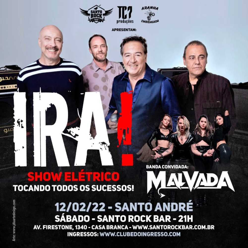 IRA! | MALVADA (SANTO ANDRÉ/SP)