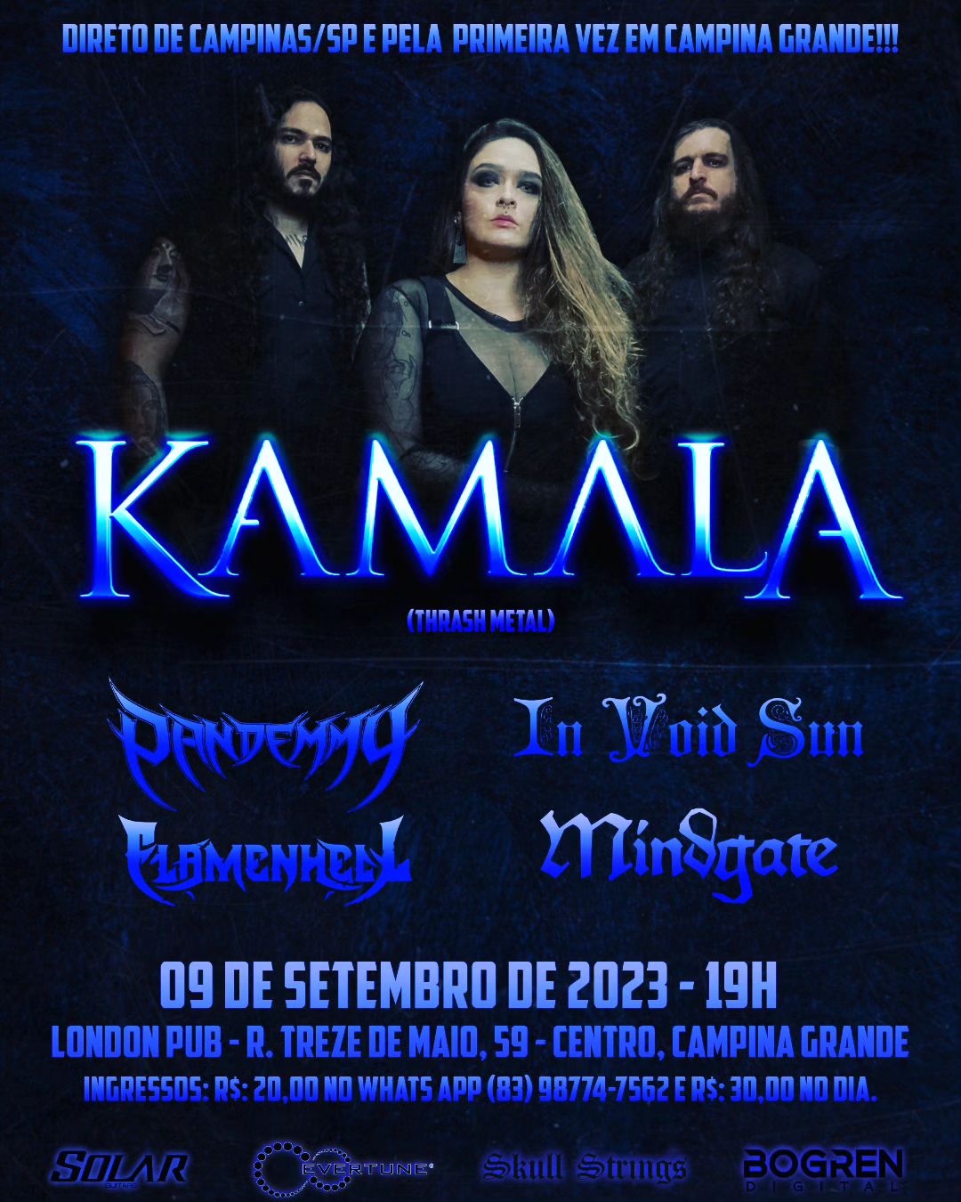 KAMALA | PANDEMMY | FLAMENHELL | IN VOID SUN | MINDGATE – CAMPINA GRANDE (PB)
