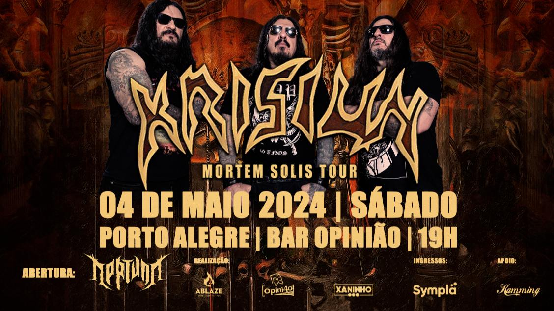 KRISIUN – PORTO ALEGRE (RS)