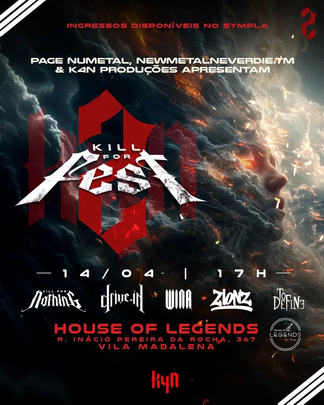 KILL FOR FEST II: KILL FOR NOTHING | DRIVE.IN | WINA | ZION’Z | TO DEFINE – SÃO PAULO (SP)
