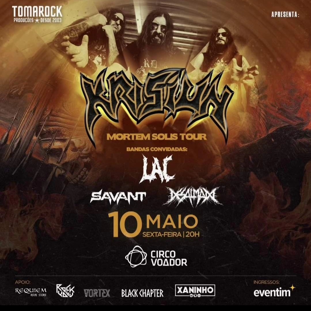 KRISIUN | SAVANT | LAC | DESALMADO – RIO DE JANEIRO (RJ)
