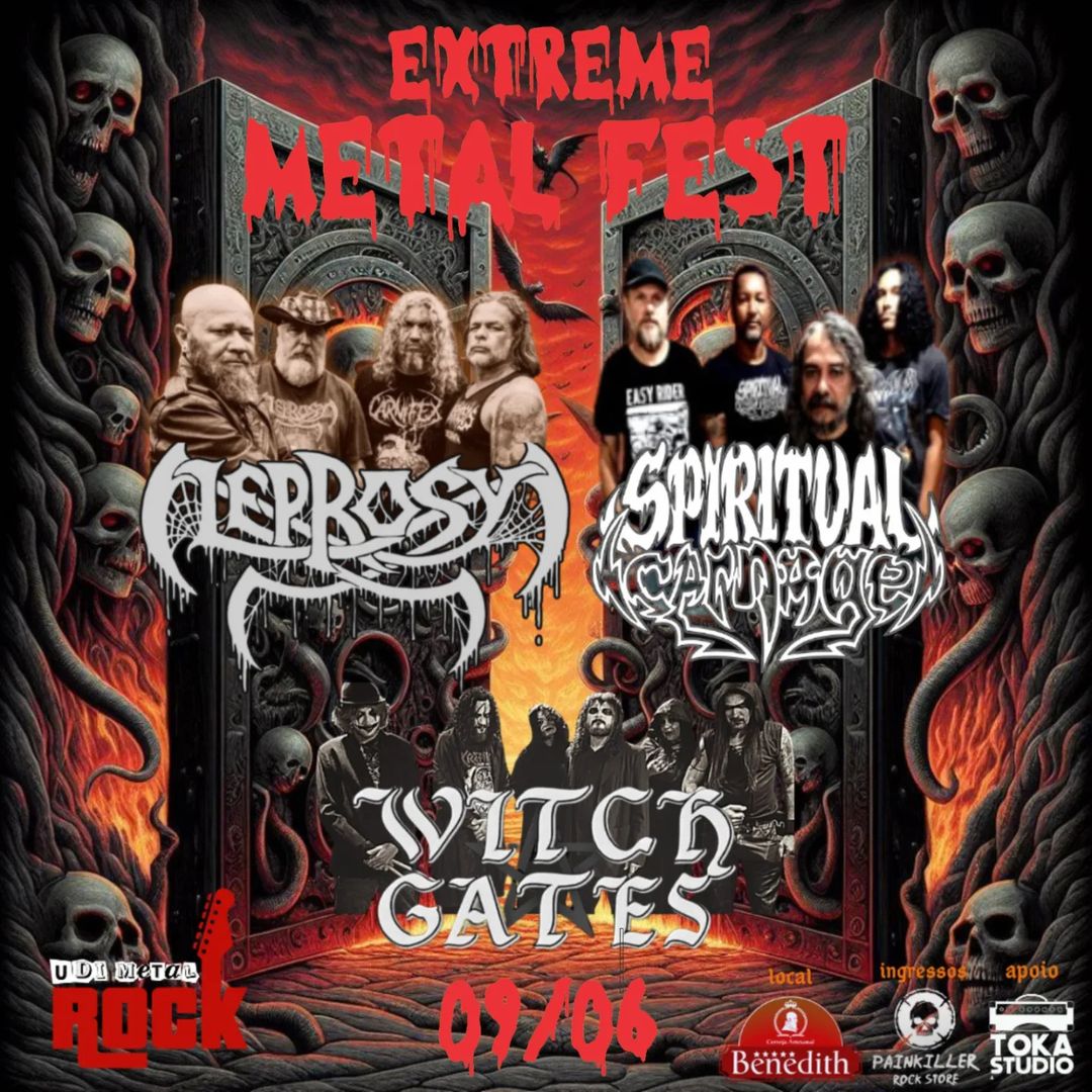 EXTREME METAL FEST: LEPROSY | WITCH GATES | SPIRITUAL CARNAGE – UBERLÂNDIA (MG)