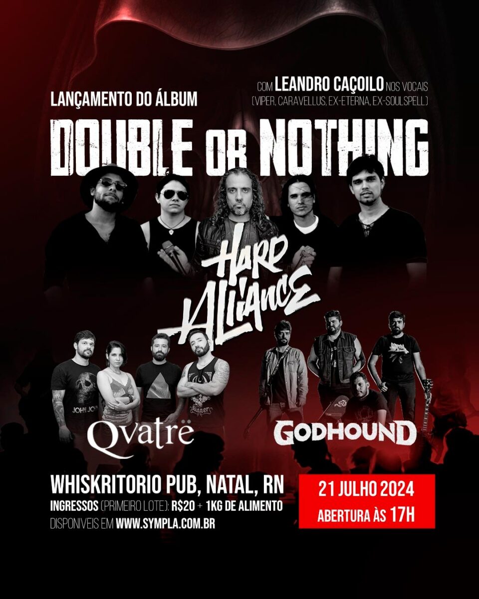 HARDALLIANCE | QVATRË | GODHOUND – NATAL (RN)