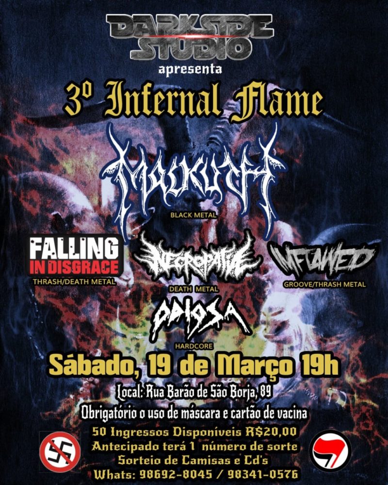 3° “INFERNO FLAME” (RECIFE/PE – C/ FALLING IN DISGRACE | ODIOSA | INFLAWED | NECROPATIA)