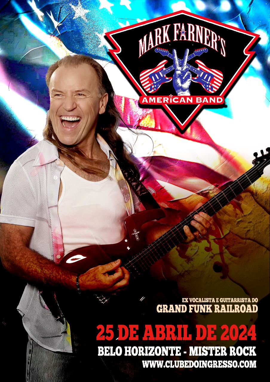 MARK FARNER – BELO HORIZONTE (MG)