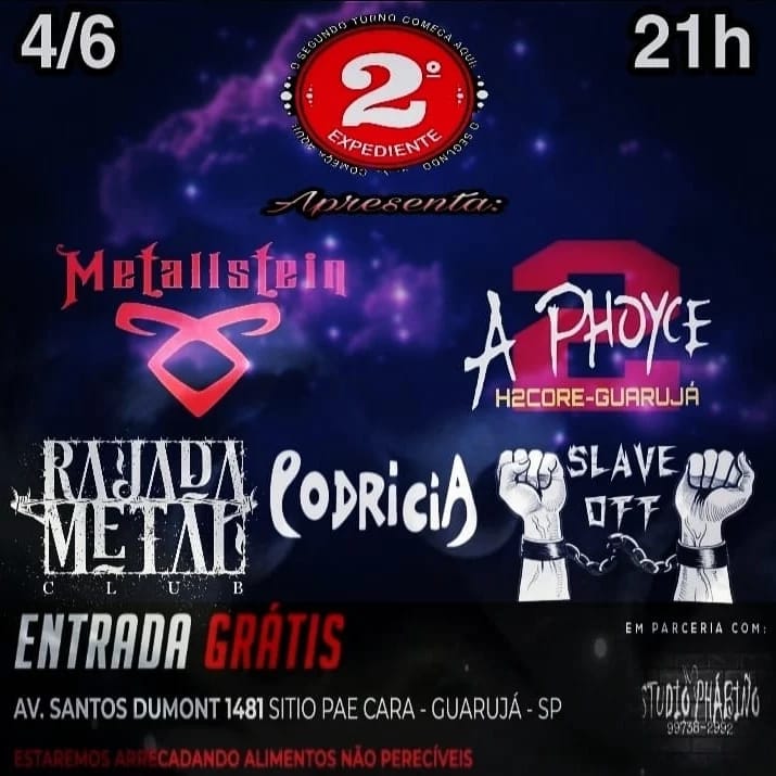 METALLSTEIN | RAJADA METAL | A PHOYCE | PODRÍCIA | SLAVE OFF (GUARUJÁ/SP)