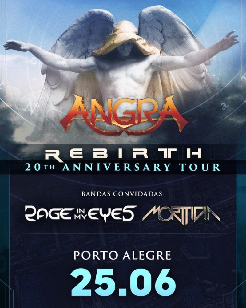 ANGRA (PORTO ALEGRE/RS – ABERTURA: RAGE IN MY EYES E MORTÍCIA)