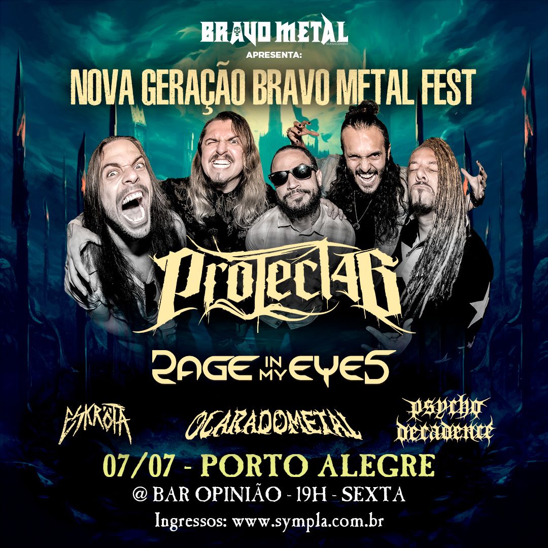 NOVA GERAÇÃO BRAVO METAL FEST – PROJECT 46 | RAGE IN MY EYES | O CARA DO METAL | ESKRÖTA | PSYCHO DECADENCE | (PORTO ALEGRE/RS)