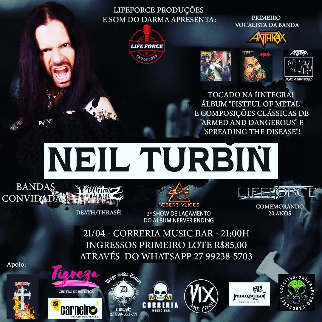 NEIL TURBIN (EX-ANTHRAX) | HAMMATHAZ | LIFEFORCE | DESERT VOICES (VILA VELHA/ES)