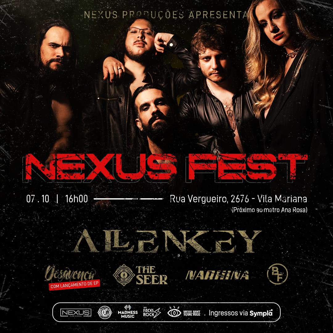 NEXUS FEST: ALLEN KEY | BUFFALO RUFFUS | DESAVENÇA | THE SEER | NARHINA – SÃO PAULO (SP)