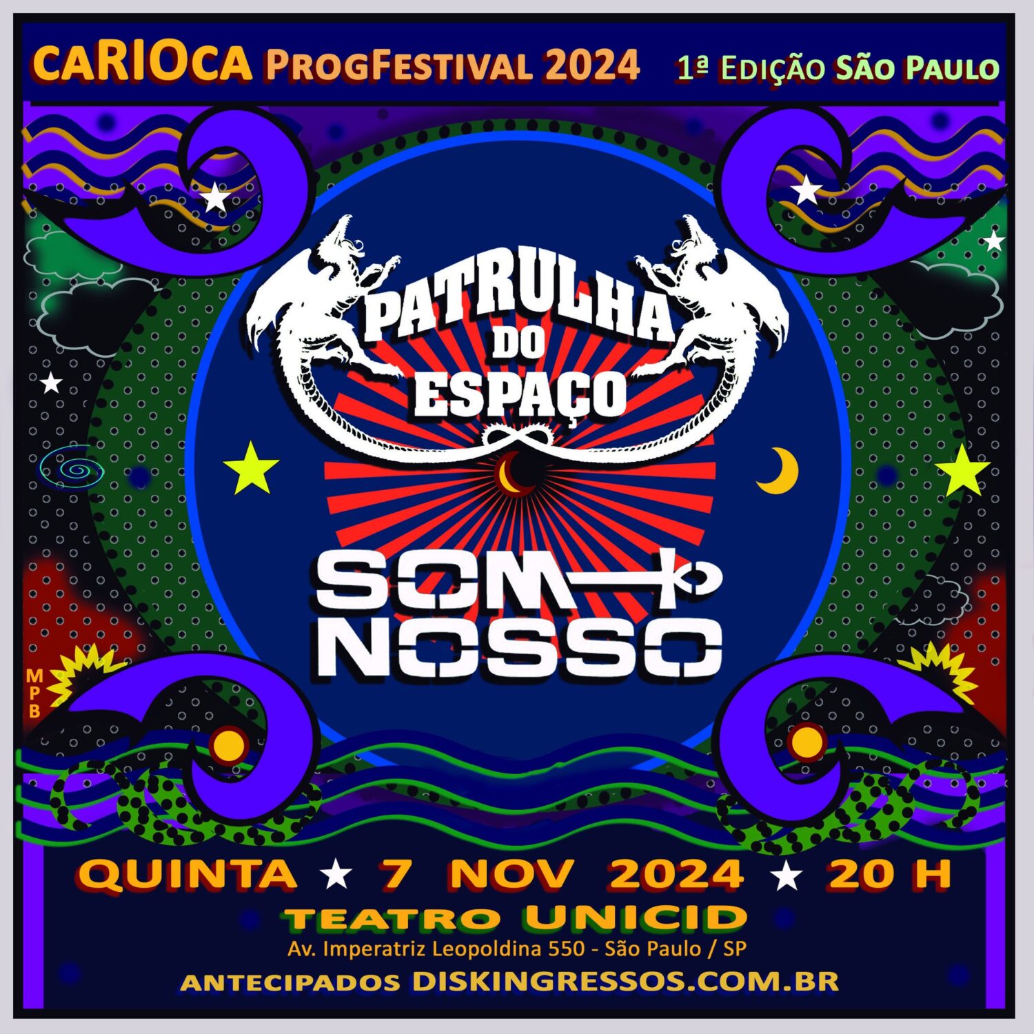 CARIOCA PROG FESTIVAL 2024: PATRULHA DO ESPAÇO | SOM NOSSO – SÃO PAULO (SP)