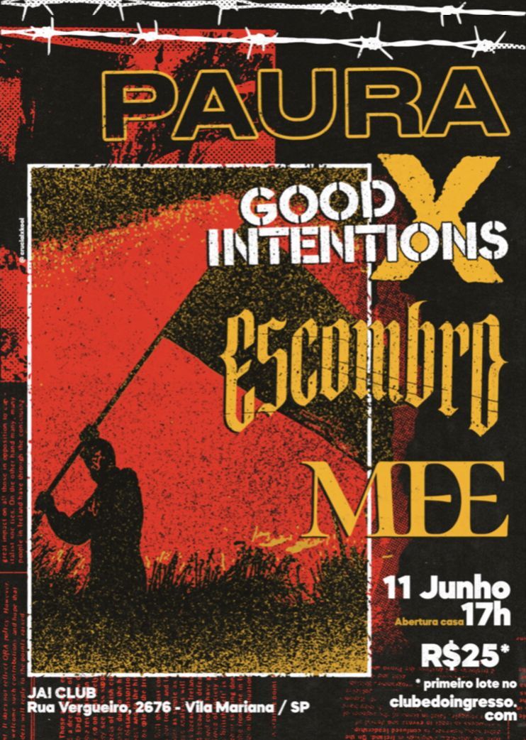PAURA | ESCOMBRO | GOOD INTENTIONS | MEE (SÃO PAULO/SP)