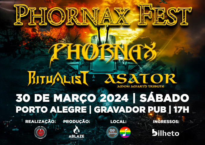 PHORNAX FEST: PHORNAX | RITUALIST | ASATOR (AMON AMARTH COVER) – PORTO ALEGRE (RS)