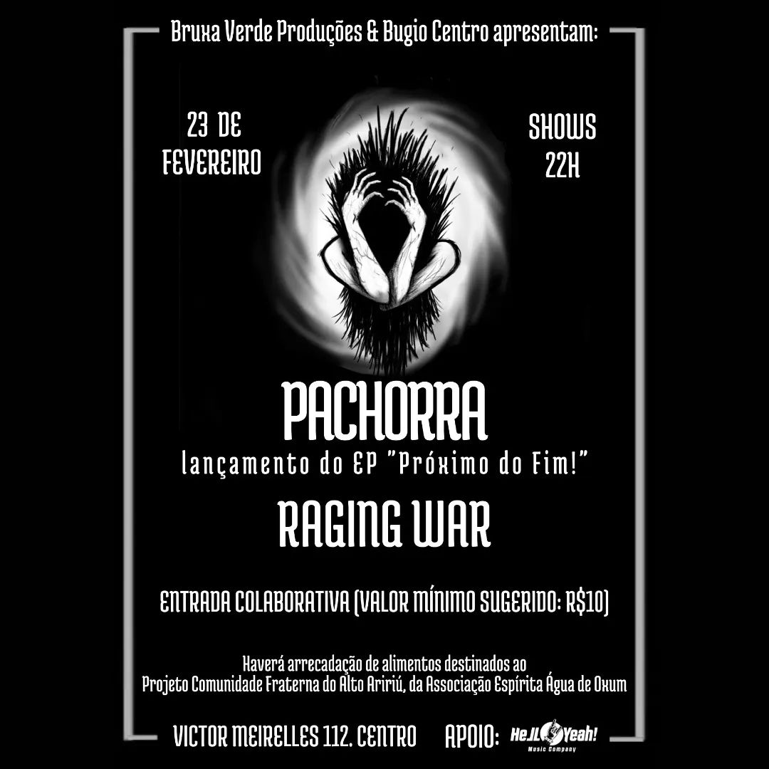 PACHORRA | RAGING WAR (FLORIANÓPOLIS/SC)