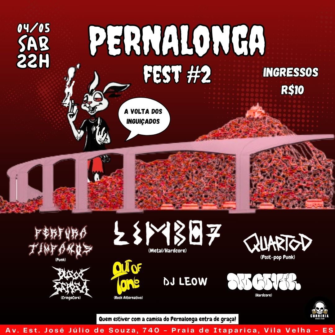 PERNALONGA FEST 2: LIMBO7 | PERFURA TIMPANOS | QUARTOD | BUSCO ESPOSA | OUT OF TONE | NO COVER – VILA VELHA (ES)