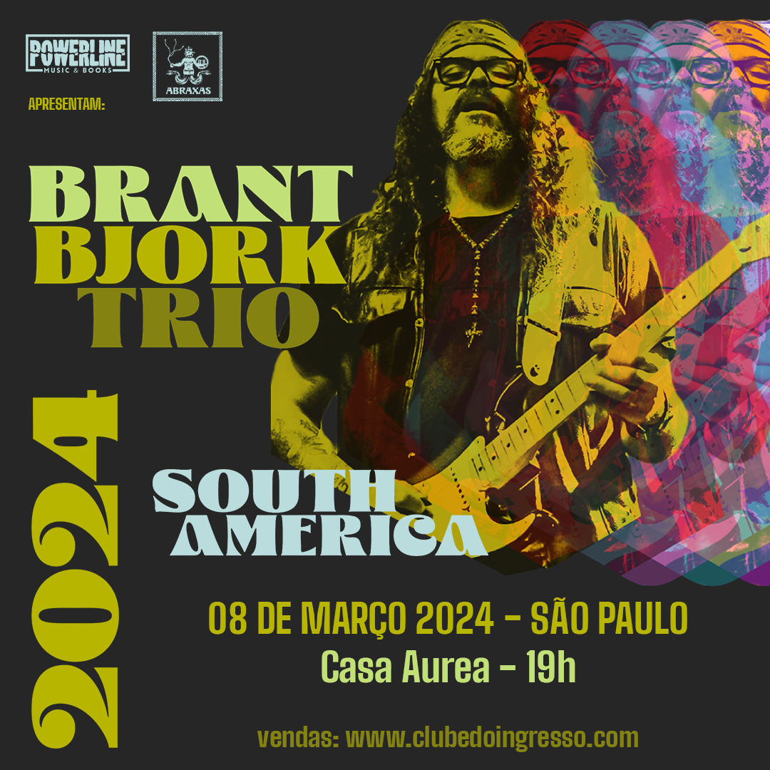 BRANT BJORK – SÃO PAULO (SP)