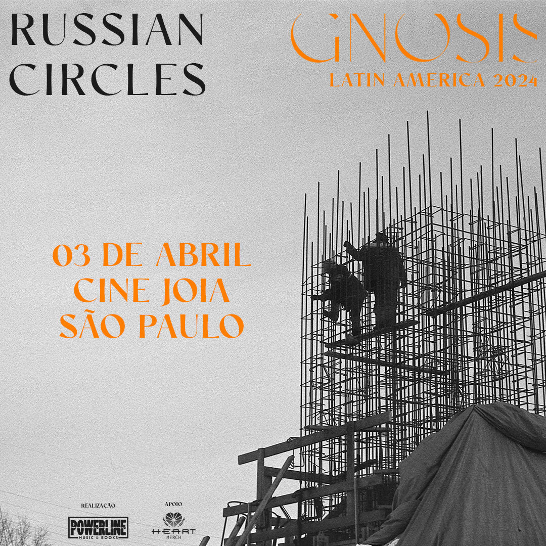 RUSSIAN CIRCLES – SÃO PAULO (SP)
