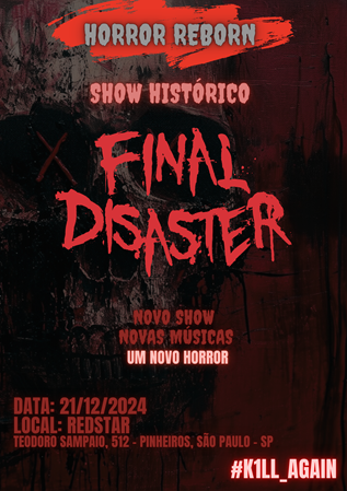 FINAL DISASTER – SÃO PAULO (SP)