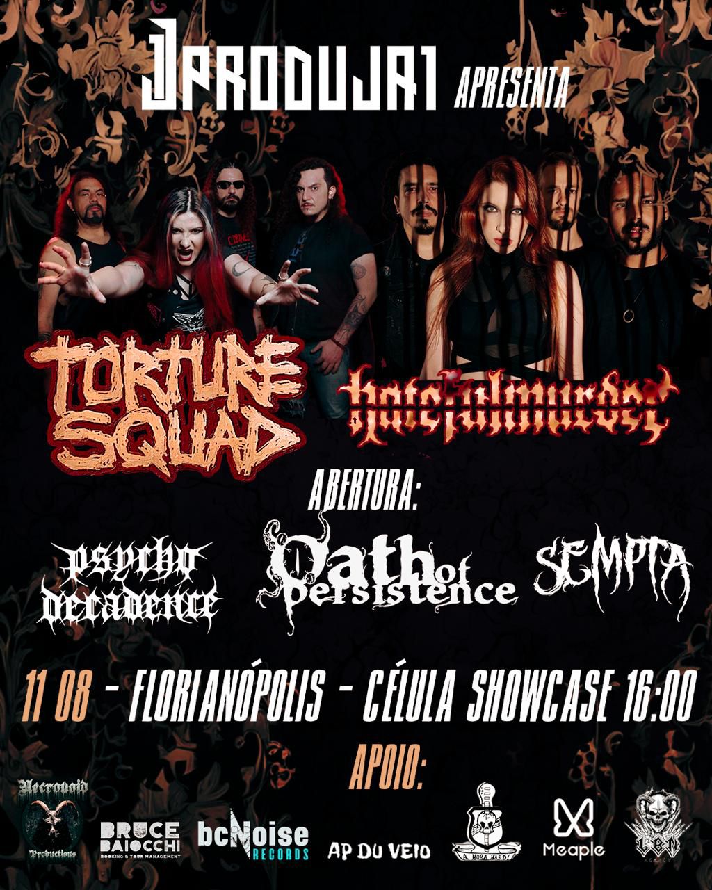 TORTURE SQUAD | HATEFULMURDER – FLORIANÓPOLIS (SC)