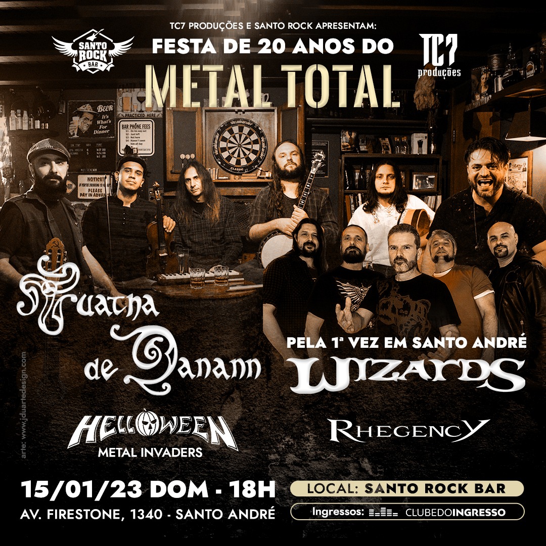 “FESTIVAL METAL TOTAL”: TUATHA DE DANANN | WIZARDS | RHEGENCY | METAL INVADERS – HELLOWEEN COVER (SANTO ANDRÉ/SP)