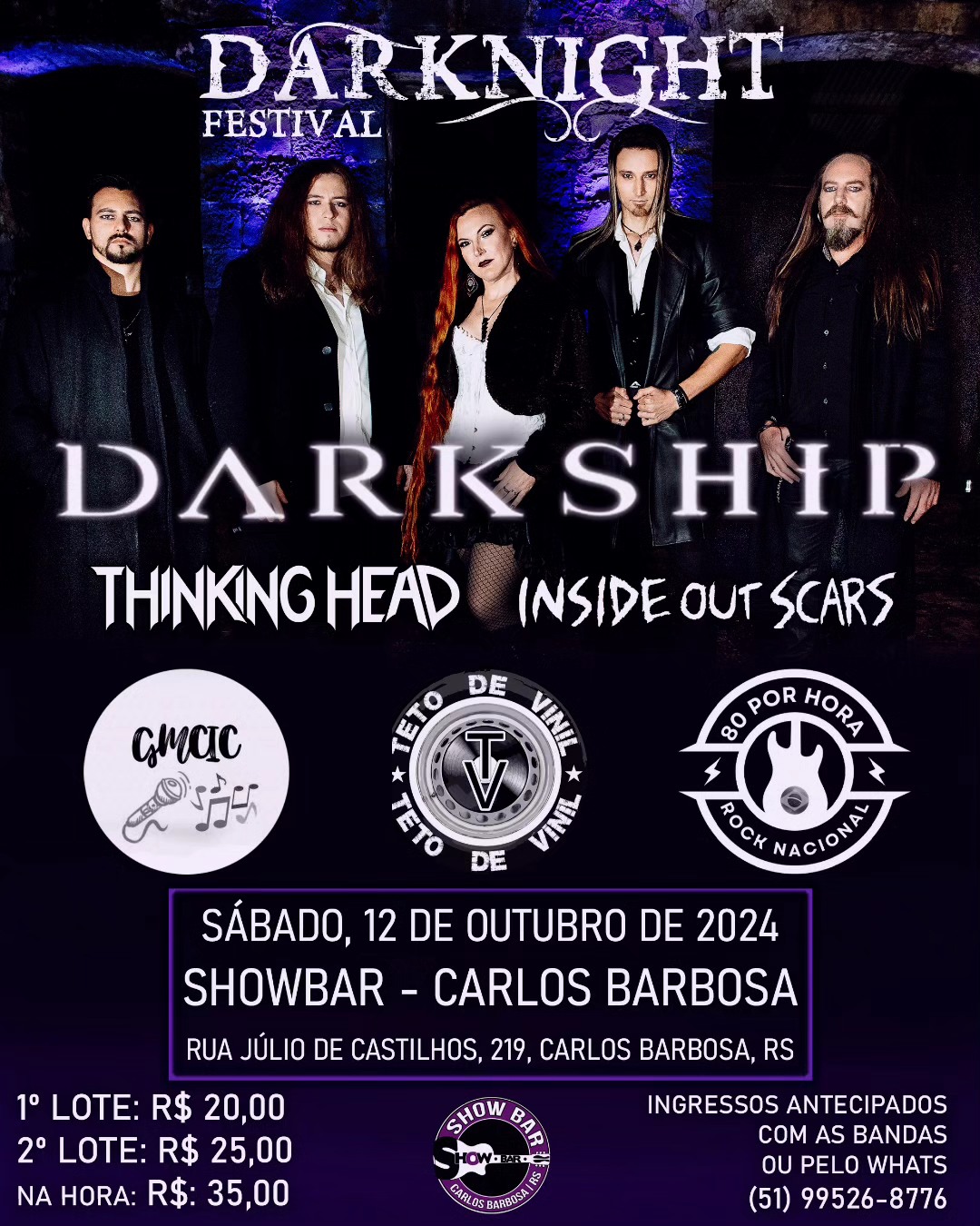 DARKNIGHT FESTIVAL: DARKSHIP | THINKING HEAD | INSIDE OUT SCARS | GMACIC | TETO DE VINIL | 80 POR HORA – CARLOS BARBOSA (RS)
