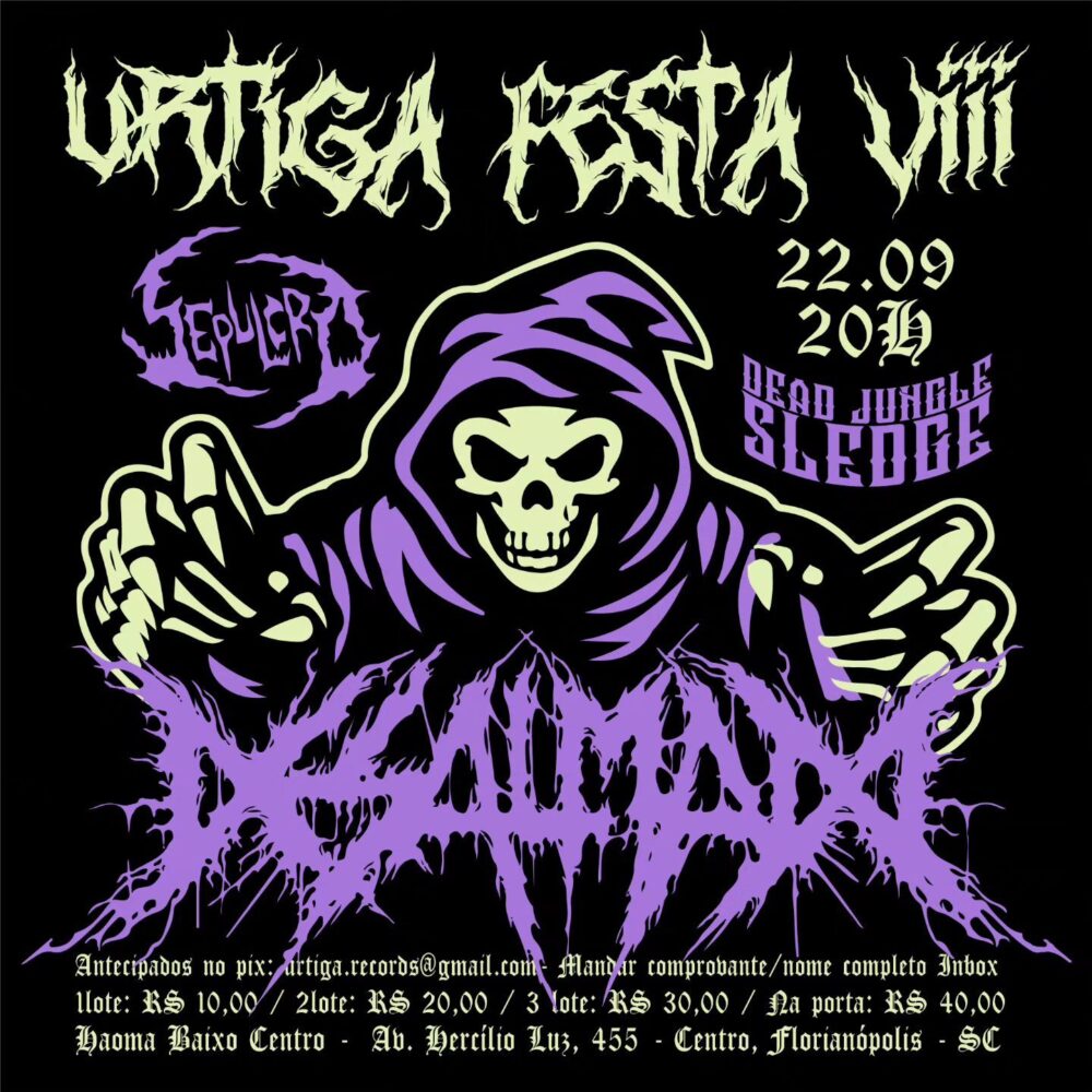 URTIGA FESTA VIII: DESALMADO | DEAD JUNGLE SLEDGE | SEPULCRO: FLORIANÓPOLIS-SC