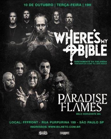 WHERE’S MY BIBLE (FIN) | PARADISE IN FLAMES – SÃO PAULO (SP)