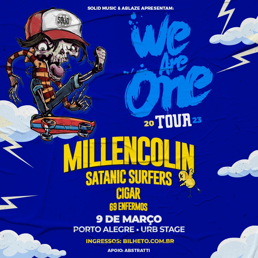 MILLENCOLIN | SATANIC SURFERS | CIGAR | 69 ENFERMOS (PORTO ALEGRE/RS)