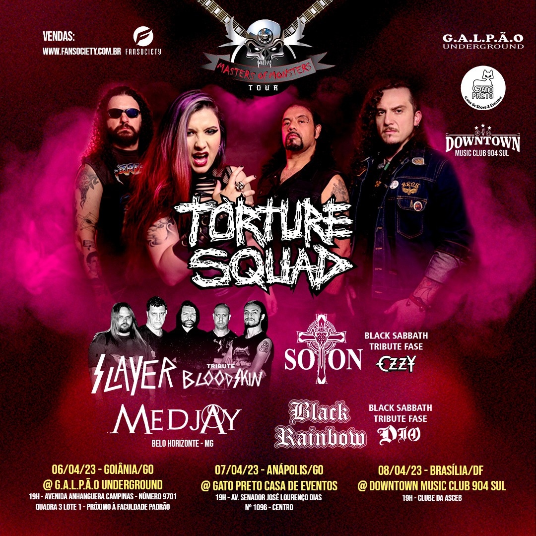 TORTURE SQUAD | MEDJAY | BLACK RAINBOW | SOTON E OUTROS (BRASÍLIA/DF)