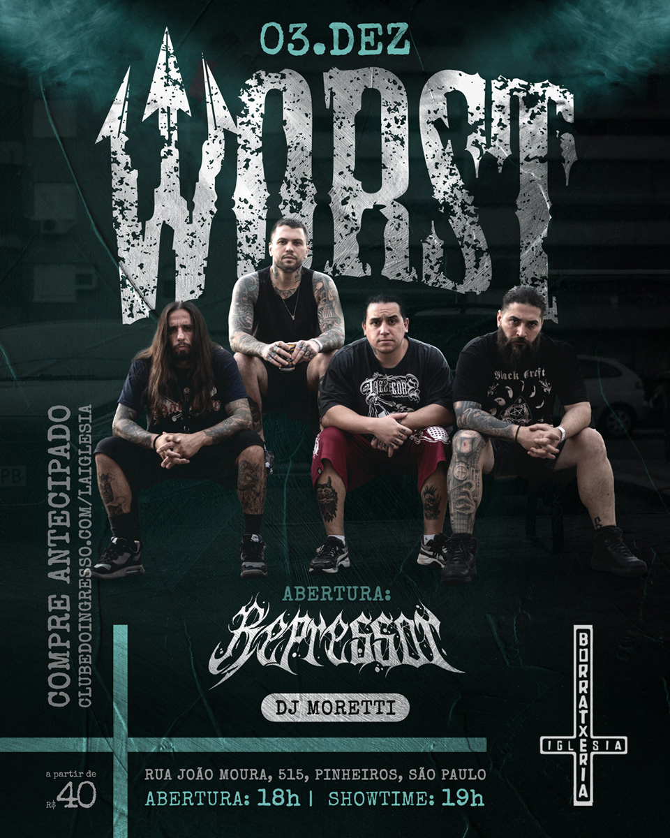 WORST | REPRESSOR – SÃO PAULO (SP)