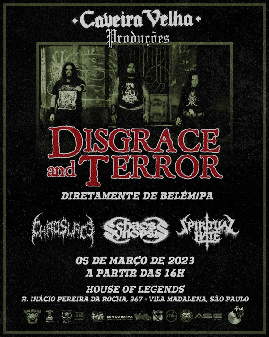 DISGRACE AND TERROR | CHAOSLACE | CHAOS SYNOPSIS | SPIRITUAL HATE (SÃO PAULO/SP)