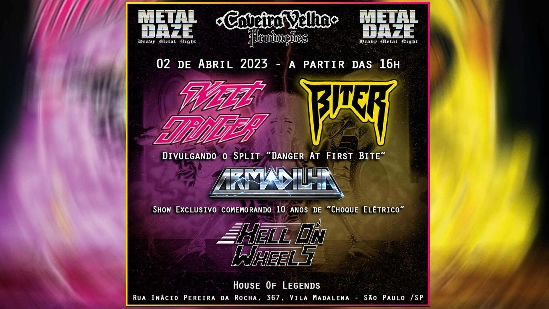 “METAL DAZE” – BITER | SWEET DANGER | ARMADILHA | HELL ON WHEELS (SÃO PAULO/SP)